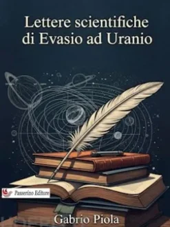Lettere scientifiche di Evasio ad Uranio