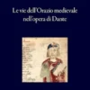 Le vie dell’Orazio medievale nell’opera di Dante