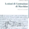 Lezioni di costruzione di macchine