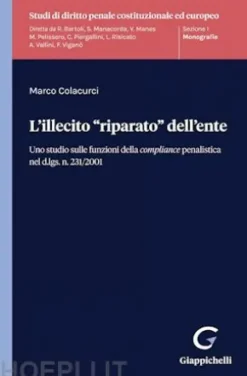 L'illecito "riparato" dell'ente - e-Book