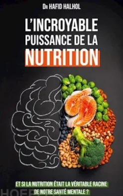 L'incroyable puissance de la nutrition