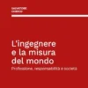 L'ingegnere e la misura del mondo
