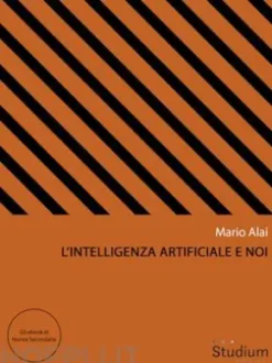 L'intelligenza artificiale e noi