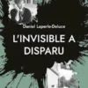 L'invisible a disparu
