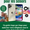 L'iPhone 14 simplifié pour les Seniors