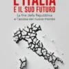 L'Italia e il suo futuro
