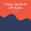 Lång väg hem till Kalix