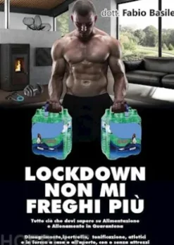 Lockdown non mi freghi più