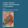 L'odio online: forme, prevenzione e contrasto - e-Book
