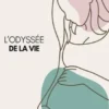 L’Odyssée de la vie