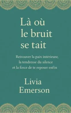 Là où le bruit se tait