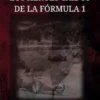 Los héroes caídos de la fórmula 1