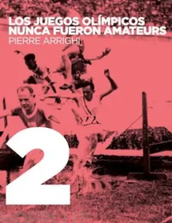 Los juegos olimpicos nunca fueron amateurs