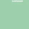 Loslassen