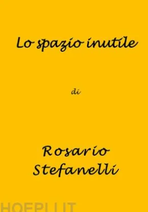 Lo Spazio Inutile