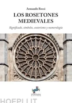 Los Rosetones Medievales