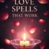 50 Love Spells That Work