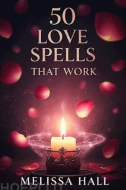50 Love Spells That Work
