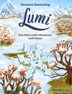Lumi - Eine Reise voller Abenteuer nach Hause