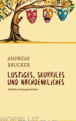 Lustiges, Skurriles und Nachdenkliches