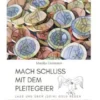 Mach Schluss mit dem Pleitegeier