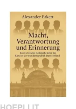 Macht, Verantwortung und Erinnerung