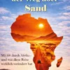 Manchmal führt der Weg über Sand
