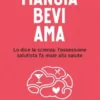 Mangia bevi ama