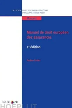 Manuel de droit européen des assurances