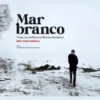 Mar Branco. Crónicas de Rusia e Europa oriental