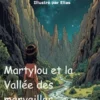 Martylou et la Vallee des merveilles