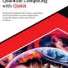 Mastering Quantum Computing with Qiskit