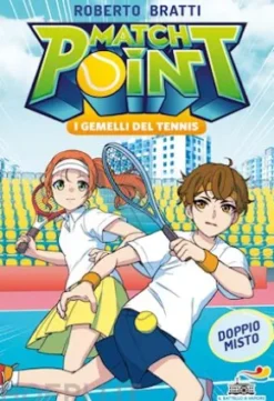 Match Point. I gemelli del tennis -Doppio misto