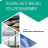 Materials and Technologies for a Green Environment