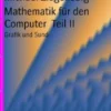 Mathematik für den ComputerTeil II
