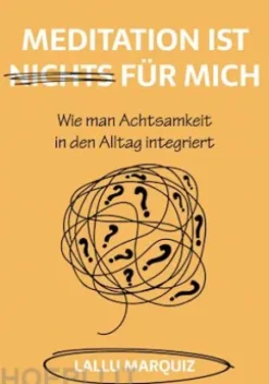 Meditation ist nichts für mich