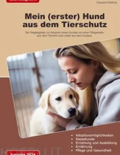 Mein (erster) Hund aus dem Tierschutz