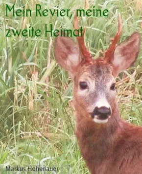 Mein Revier, meine zweite Heimat
