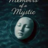 Memoirs of a Mystic