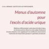 Menus d'automne pour l'excès d'acide urique.