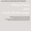 Menus d'hiver pour l'excès d'acide urique.