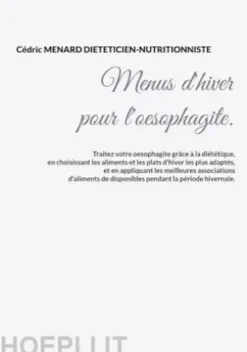 Menus d'hiver pour l'oesophagite.