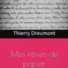 Mes rêves de papier