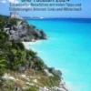 Mexiko: Cancun, die Riviera Maya und Yucatan 2024