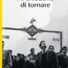 Mi chiedono di tornare