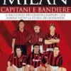 Milan. Capitani e bandiere