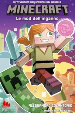 Minecraft. Le mod dell’inganno