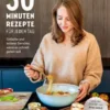 30-Minuten-Rezepte für jeden Tag