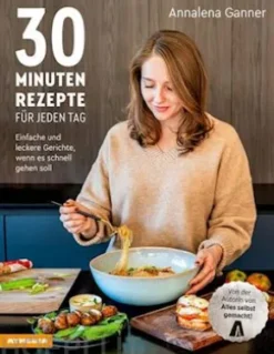 30-Minuten-Rezepte für jeden Tag