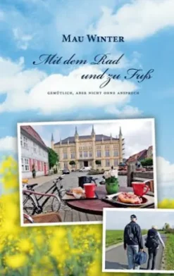 Mit dem Rad und zu Fuß